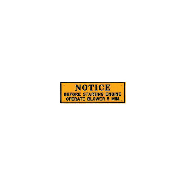 Plaque, Notice-Operate Blower 5 Minutes